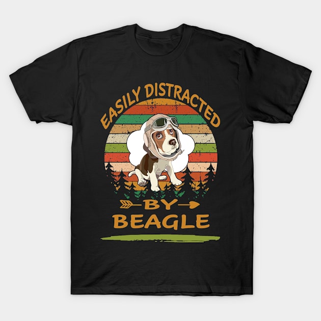 Easily Distracted By Beagle (306) T-Shirt by Kiraa